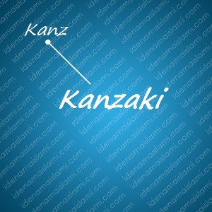 variasi arti nama Kanzaki untuk nama bayi laki laki islami