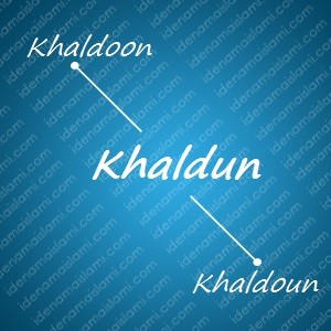 variasi arti nama Khaldun untuk nama bayi laki laki islami