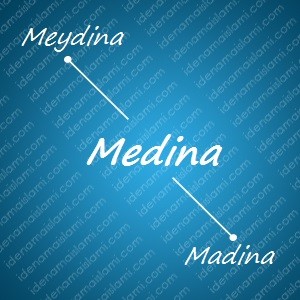 variasi arti nama Medina untuk nama bayi laki laki islami