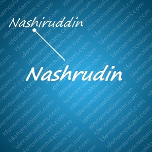 variasi arti nama Nashrudin untuk nama bayi laki laki islami
