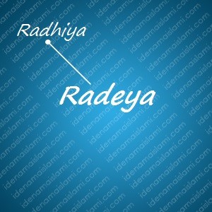 variasi arti nama Radeya untuk nama bayi laki laki islami