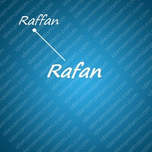 variasi arti nama Rafan untuk nama bayi laki laki islami