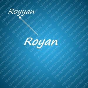 variasi arti nama Royan untuk nama bayi laki laki islami
