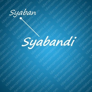 variasi arti nama Syabandi untuk nama bayi laki laki islami