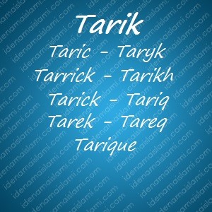 variasi arti nama Tarik untuk nama bayi laki laki islami
