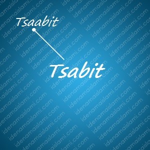variasi arti nama Tsabit untuk nama bayi laki laki islami