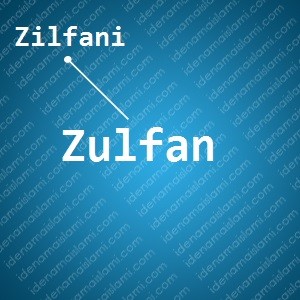 variasi arti nama Zulfan untuk nama bayi laki laki islami