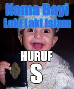 Nama Bayi Laki Laki Islam Huruf S