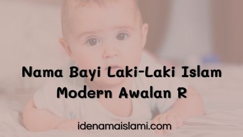  Nama  Bayi Laki Laki Islam Modern Awalan  R Paling Gagah 