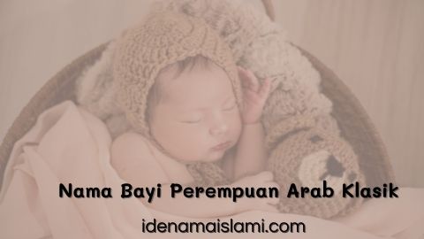 Nama Bayi Perempuan Arab Klasik