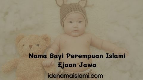 Nama Bayi Perempuan Islami Ejaan Jawa